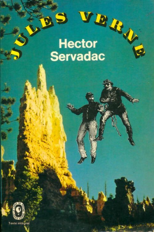 Hector Servadec - Jules Verne -  Le Livre de Poche - Livre