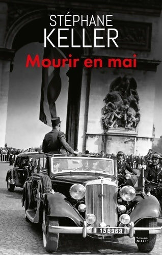 Livrenpoche : Mourir en mai - Stéphane Keller - Livre
