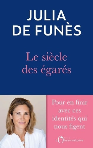 Livrenpoche : Le Siècle des égarés - Julia De Funès - Livre