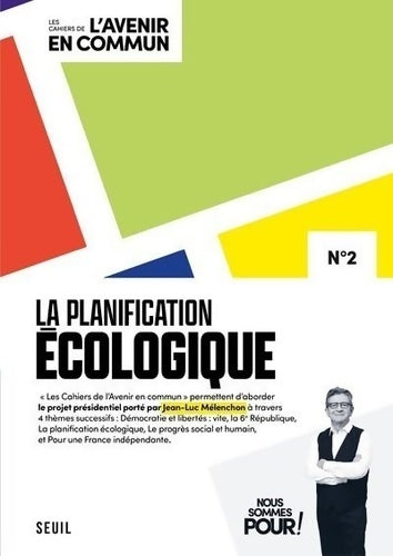 Livrenpoche : La Planification écologique : Les Cahiers de l' Avenir en commun N°2 - Jean-Luc Mélenchon - Livre