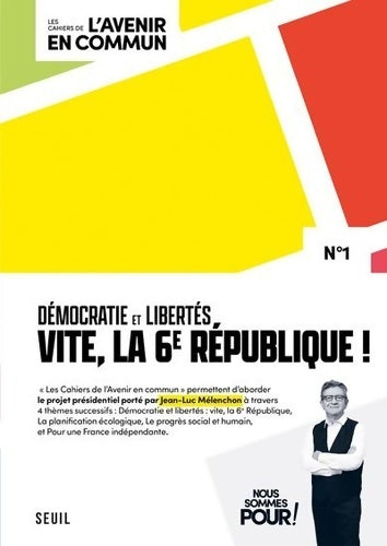Livrenpoche : Démocratie et 6e République : Les Cahiers de l'Avenir en commun N°1 - Jean-Luc Mélenchon - Livre