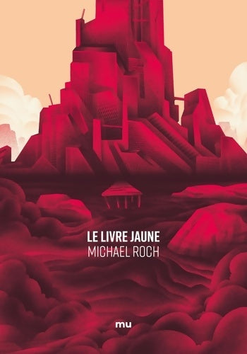 Livrenpoche : Le livre jaune - Michael Roch - Livre