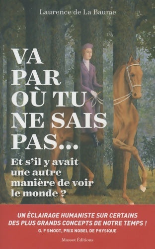 Livrenpoche : Va par où tu ne sais pas... - Laurence De La Baume - Livre
