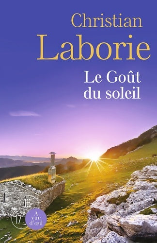 Livrenpoche : Le goût du soleil - Christian Laborie - Livre