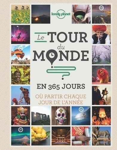 Livrenpoche : Le tour du monde en 365 jours - 1ed - Collectif - Livre