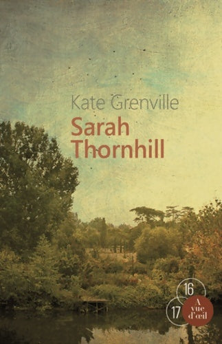 Livrenpoche : Sarah Thornhill - Kate Grenville - Livre