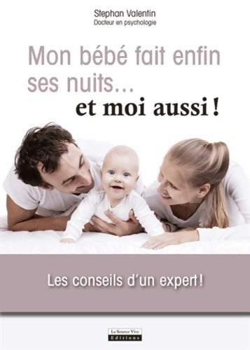 Livrenpoche : Mon bébé fait  ses nuits... Et moi aussi ! - Stephan Valentin - Livre
