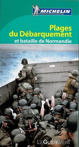 Livrenpoche : GUIDE VERT PLAGES DU débarquement ET BATAILLE DE Normandie - Michelin - Livre
