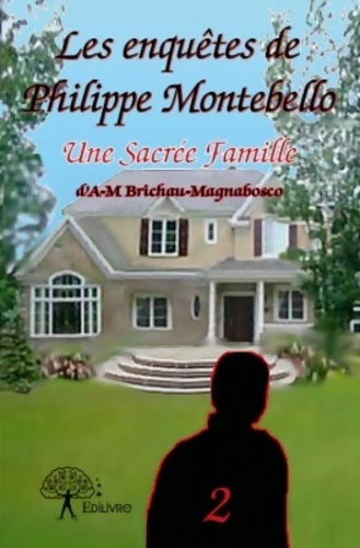 Livrenpoche : Une sacrée famille - Anne-Marie Brichau-Magnabosco - Livre