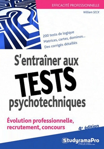 Livrenpoche : S'entraîner aux tests psychotechniques - William Seck - Livre