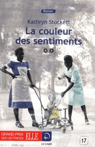 Livrenpoche : La couleur des sentiments Tome I - Kathryn Stockett - Livre