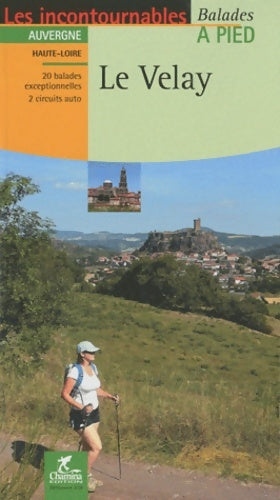 Livrenpoche : Le Velay - Thibault Veuillet - Livre
