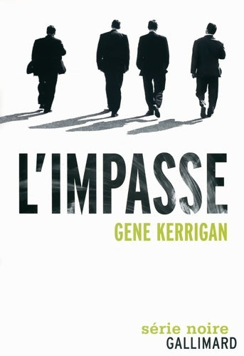 Livrenpoche : L'impasse - Gene Kerrigan - Livre