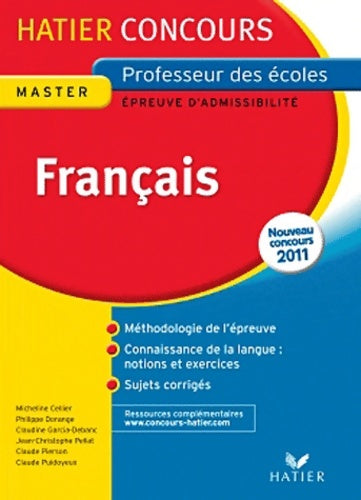 Livrenpoche : Hatier Concours CRPE 2011 - Français - épreuve d'admissibilité - Micheline Cellier - Livre