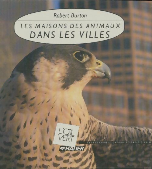 Livrenpoche : Les maisons des animaux dans les villes - Robert Burton - Livre