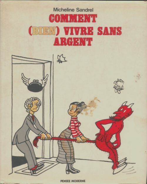 Livrenpoche : Comment (bien) vivre sans argent - Micheline Sandrel - Livre