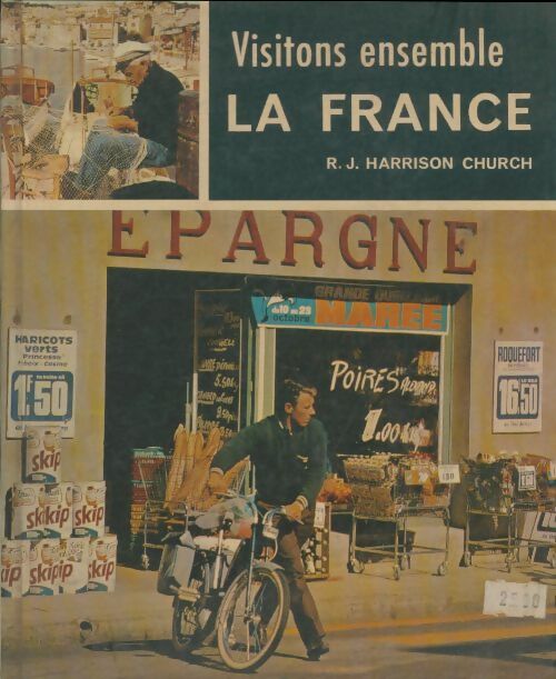 Livrenpoche : Visitons ensemble la France - R.J Harrison Church - Livre