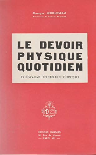 Livrenpoche : Le devoir physique quotidien - Georges Lerousseau - Livre