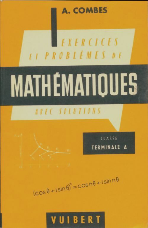 Livrenpoche : Exercices et problèmes de mathématiques Terminale A - A. Combes - Livre