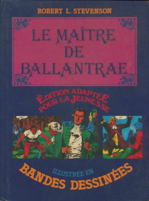 Livrenpoche : Le maître de Ballantrae illustrée en bandes dessinées - Robert Louis Stevenson - Livre