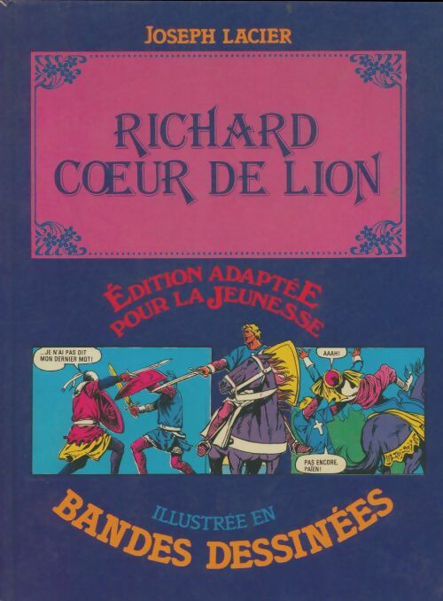 Livrenpoche : Richard coeur de lion illustrée en bandes dessinées - Joseph Lacier - Livre