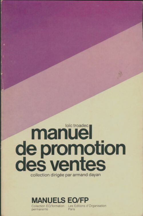 Livrenpoche : Manuel des promotion des ventes - Loïc Troadec - Livre