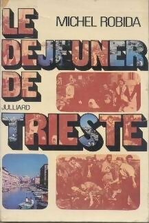 Livrenpoche : Un monde englouti Tome IV : Le déjeuner de Trieste - Michel Robida - Livre