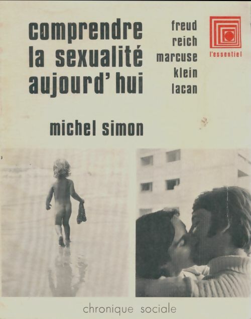 Livrenpoche : Comprendre la sexualité aujourd'hui - Michel Simon - Livre