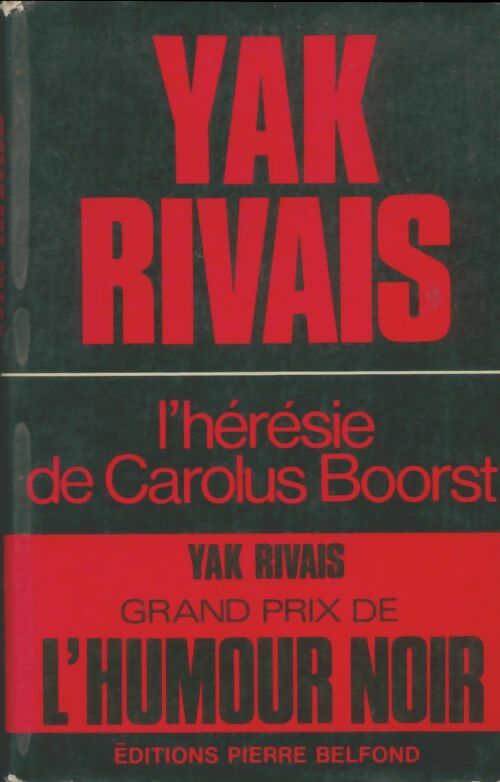 Livrenpoche : L'hérésie de Carolus Boorst - Yak Rivais - Livre
