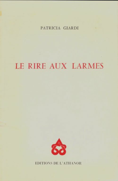 Livrenpoche : Le rire aux larmes - Patricia Giardi - Livre