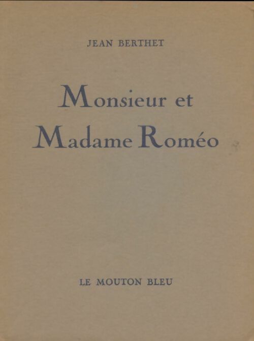 Livrenpoche : Monsieur et madame Roméo - Jean Berthet - Livre