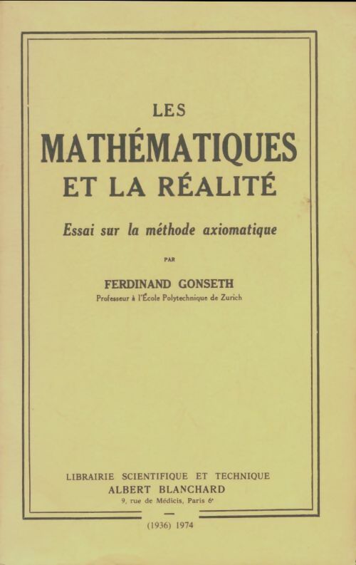 Livrenpoche : Les mathématiques et la réalité - Ferdinand Gonseth - Livre