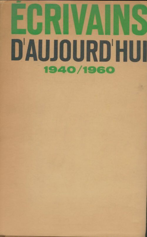 Livrenpoche : Écrivains d'aujourd'hui 1940/1960 - Collectif - Livre