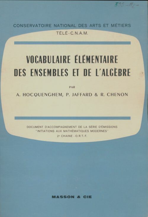 Livrenpoche : Vocabulaire élémentaire des ensembles et de l'algèbre - Collectif - Livre