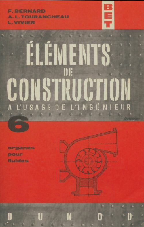 Livrenpoche : Eléments de construction à l'usage de l'ingénieur Tome VI - A.L. Tourancheau - Livre