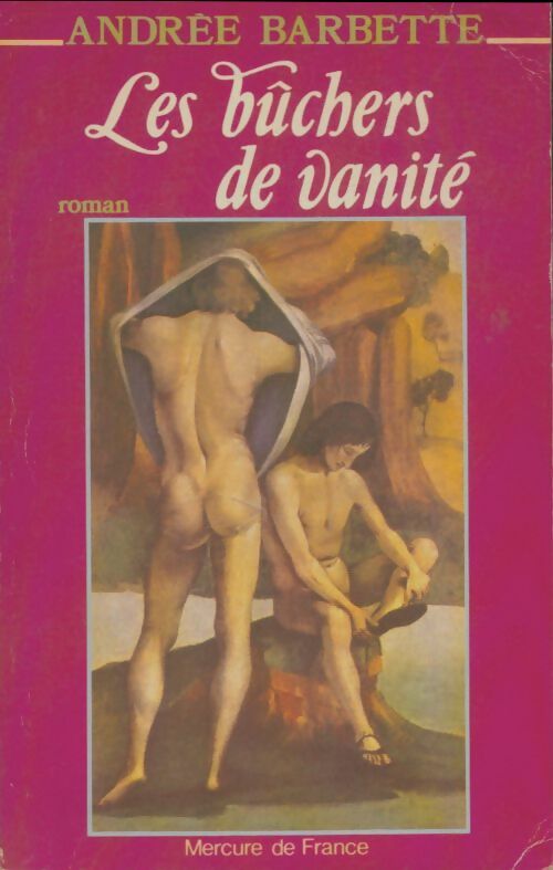 Livrenpoche : Les bûchers de vanité - Andrée Barbette - Livre