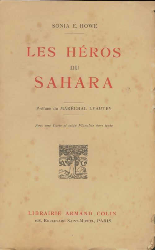 Livrenpoche : Les héros du Sahara - Sonia E. Howe - Livre