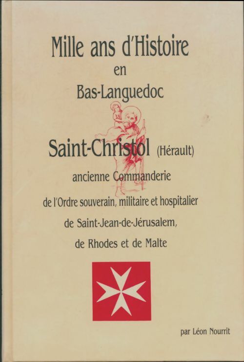 Livrenpoche : Mille ans d'histoire en Bas-Languedoc - Léon Nourrit - Livre