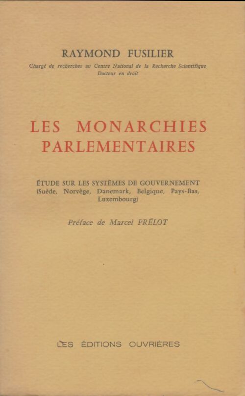 Livrenpoche : Les monarchies parlementaires - Raymond Fusilier - Livre