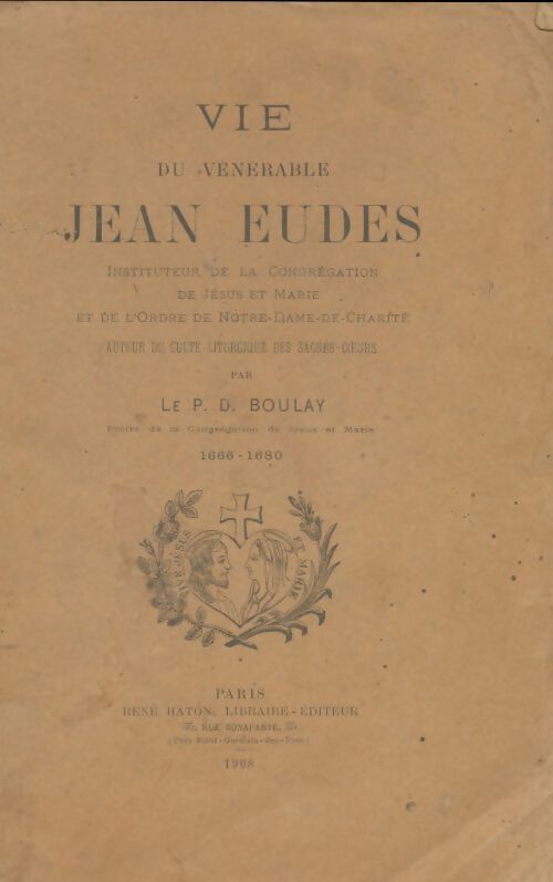 Livrenpoche : Vie du vénérable Jeau Eudes - P.D Boulay - Livre