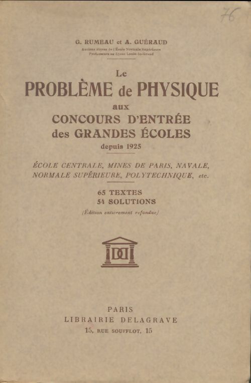 Livrenpoche : Le problème de physique aux concours d'entrée des grandes écoles - G Rumeau - Livre