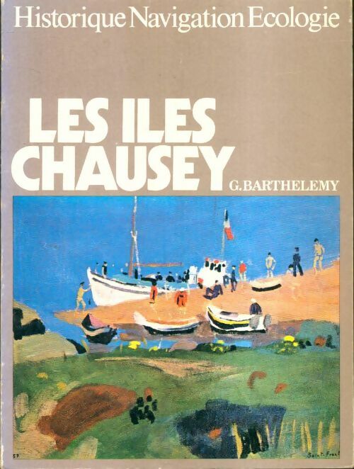 Livrenpoche : Les îles Chausey - Guy Barthèlemy - Livre