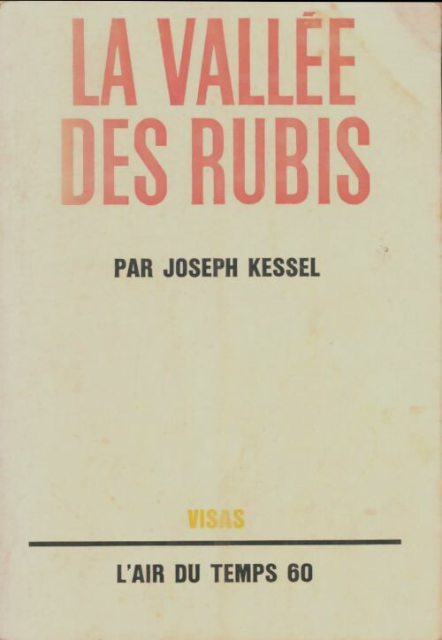 Livrenpoche : La vallée des rubis - Joseph Kessel - Livre