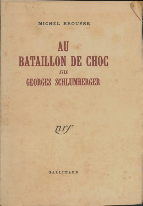 Livrenpoche : Au bataillon de choc avec Georges Schlumberger - Henri Brousse - Livre
