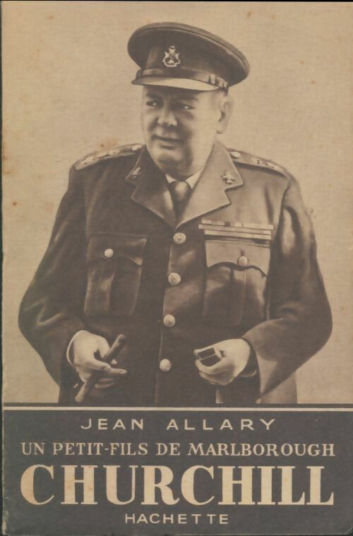 Livrenpoche : Un petit-fils de Marlborough : Churchill - Jean Allary - Livre