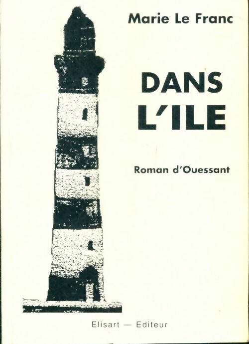 Livrenpoche : Dans l'île - Marie Le Franc - Livre