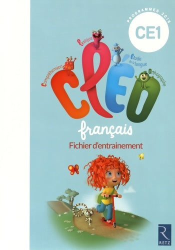 Livrenpoche : C. L. E. O. CE1 - Fichier d'entraînement - Nouveau programme 2016 - Antoine Fetet - Livre