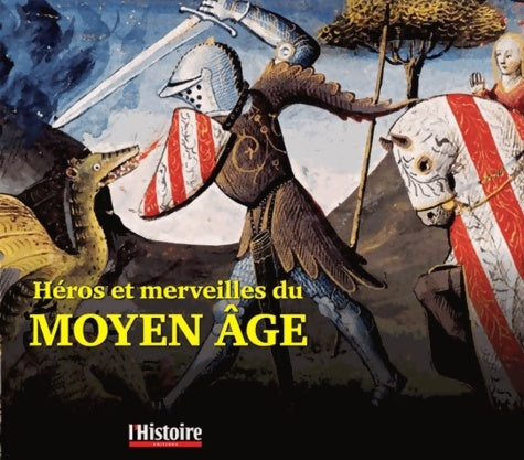 Livrenpoche : Héros et merveilles du Moyen Age : Athur Renart la licorne et les fées - Jacques Le Goff - Livre
