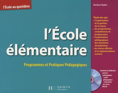 Livrenpoche : L'école élémentaire : Programmes et Pratiques Pédagogiques - Norbert Babin - Livre