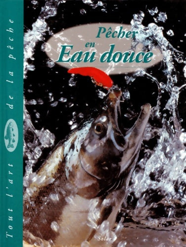Livrenpoche : Pêcher en eau douce - Dick Sternberg - Livre
